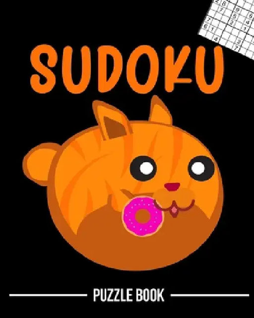 Orange Tabby Eating a Donut Cat Meow Sudoku Brain Challenge Puzzle Book: 600 Challenging Puzzles by Andre Tobisch