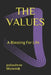 The Values: A Blessing For Life by Jashashree Bhowmik