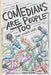 Comedians Are People Too! (and other lies) by Many Great Comics