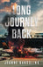 Long Journey Back by Jeanne Bandolina