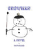 Snowman by Dave Saari
