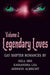 Legendary Loves Volume 2 by Kassandra Lea