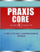 Praxis Core AudioLearn: Complete Audio Review for Praxis Core Academic Skills for Educators (Core) Tests by Audiolearn Content Team