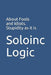 About Fools and Idiots. Stupidity as it is by Soloinc Logic
