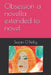 Obsession a novella extended to novel by Susan O'Reilly