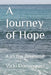 A Journey of Hope: A 15 Day Devotional by Vicki Dominguez