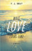 What Love Looks Like by Y. J. Gray