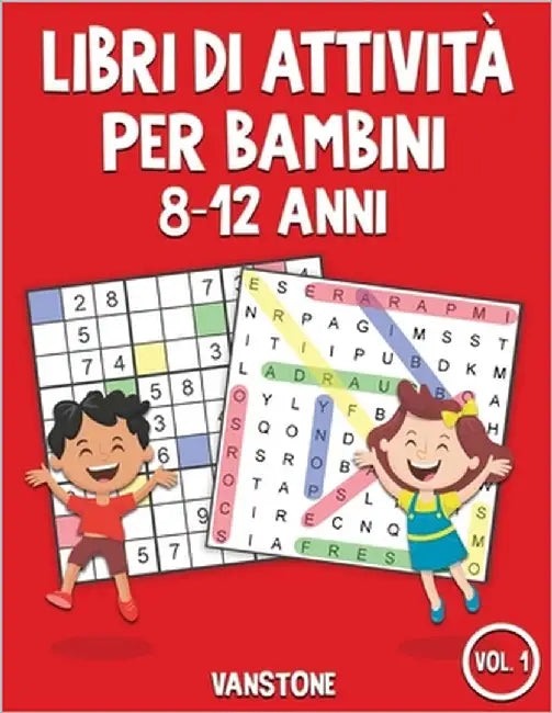 Libri di attività per bambini 8-12 anni: 100 Giochi di parole e 100 Sudoku con soluzioni - Molto divertenti per bambini by Vanstone