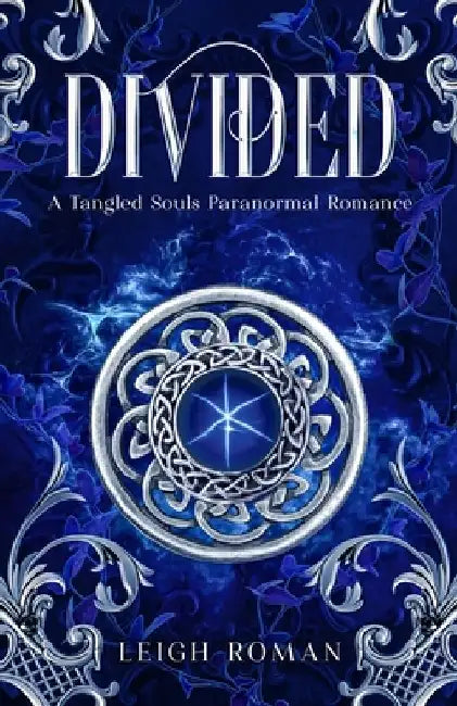 Divided: A Tangled Souls Paranormal Romance by C. L. Roman