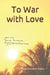 To War with Love by David Jackson