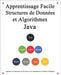 Apprentissage facile Structures de données et algorithmes Java: Apprenez les structures de données et les algorithmes de manière graphique et simple by Hu, Yang