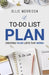 To-Do List Plan: Creating To-Do Lists That by Morrison, Ollie