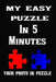 My Easy Puzzle in 5 Minutes: very easy to handle, create your puzzle only in 5 minutes, for children and adults, surprised your family, your loved by Sioh Notepad
