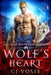 Wolf's Heart: Damaged Hearts Trilogy by Cj Vosse