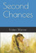 Second Chances by Kristen Wanner