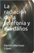 La radiación de la telefonía y sus daños by López, Ramón Martínez