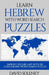 Learn Hebrew with Word Search Puzzles: Learn Hebrew Language Vocabulary with Challenging Word Find Puzzles for All Ages by David Solenky