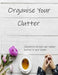 Organise Your Clutter: Checklists to help you reduce clutter in your home. by Crafty Corner Books & Planners