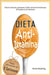 Dieta Anti-Istamina: Ridurre l'Istamina, Aumentare il DAO e Invertire l'Intolleranza all'Istamina in Sei Settimane by Keating, Anna
