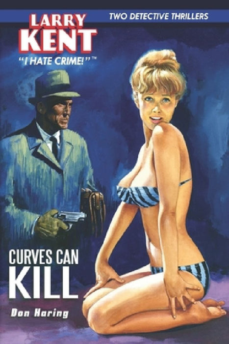 Curves Can Kill & Go-Go for Broke by Don Haring