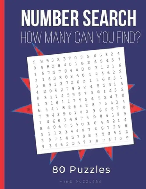 Number Search: Search and Find Number Puzzles for Adults by Mind Puzzlers