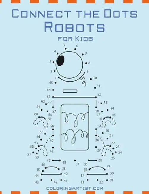 Connect the Dots Robots for Kids by Nick Snels