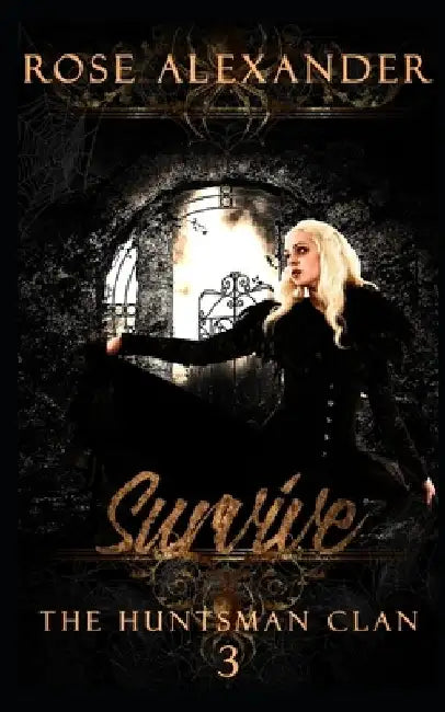 Survive by Rose Alexander