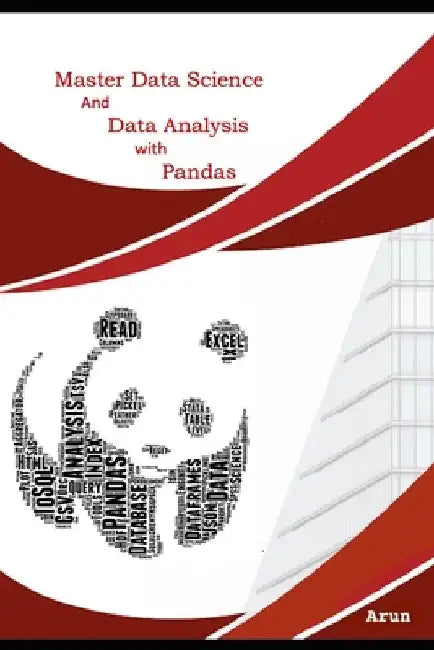 Master Data Science and Data Analysis with Pandas by Arun Kumar