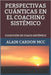 Perspectivas Cuánticas En El Coaching Sistémico: Colección de Coach Sistémico by Cardon MCC, Alain