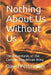 Nothing About Us Without Us by David Perlmutter