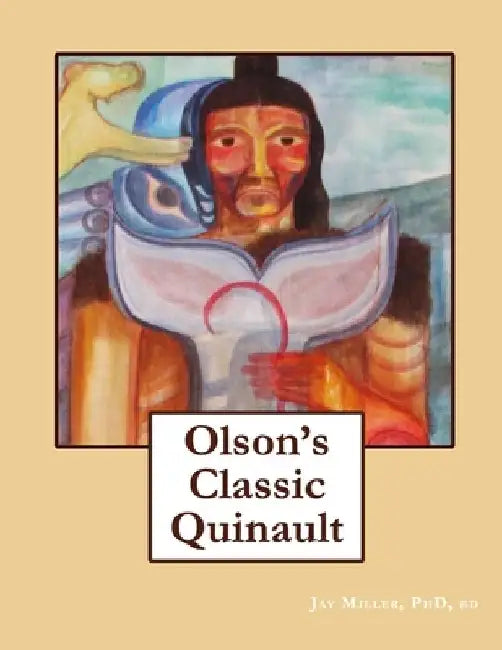 Olson's Classic Quinault by Ed Jay Miller 
