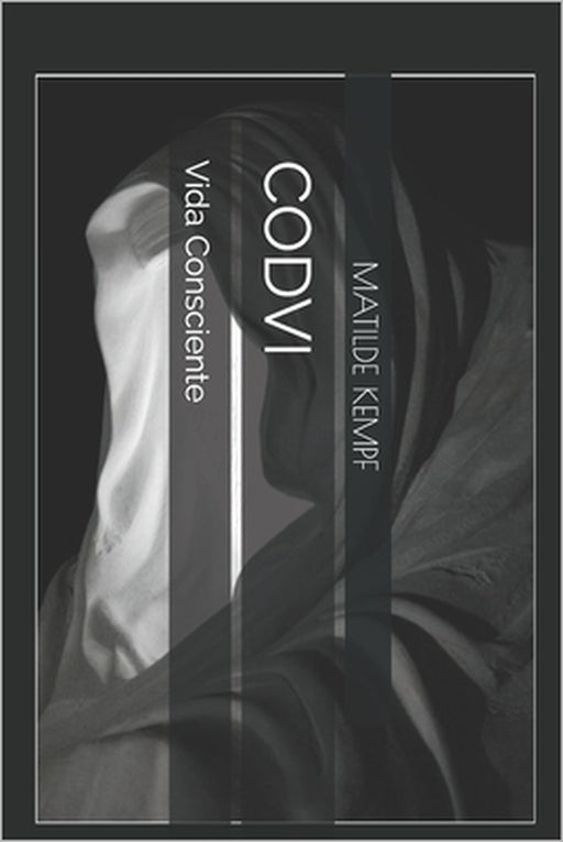 Codvi: Vida Consciente by Chez K. Editions, Matilde Kempf
