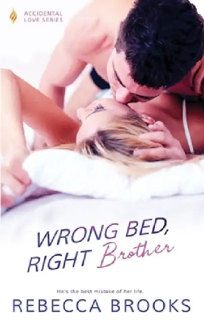 Wrong Bed, Right Brother by Rebecca Brooks