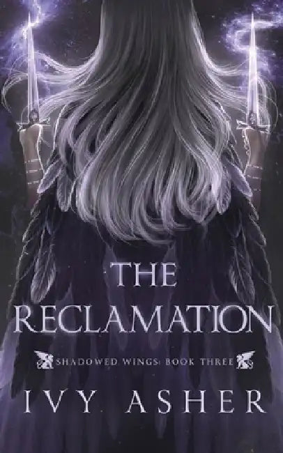 The Reclamation by Ivy Asher