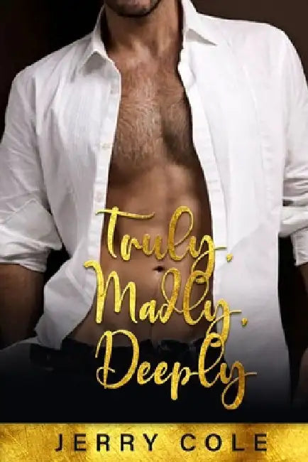 Truly, Madly, Deeply by Jerry Cole