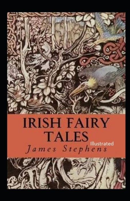 Irish Fairy Tales Illustrated by Stephens, James