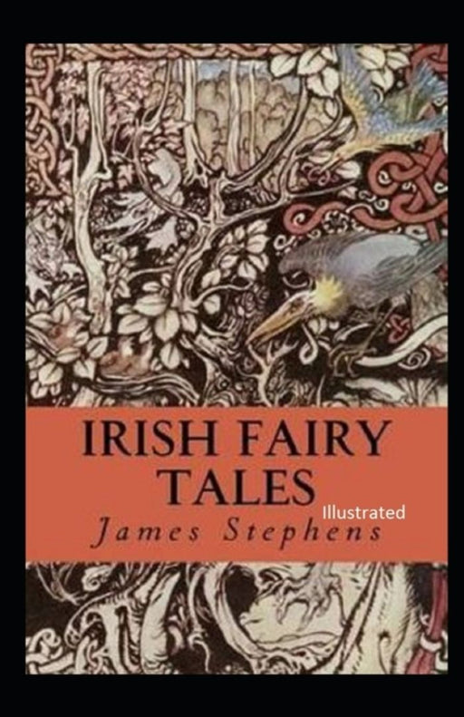 Irish Fairy Tales Illustrated by Stephens, James