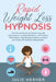 Rapid Weight Loss Hypnosis: The Ultimate Guide for Fat Burning with Self-Hypnosis, Guided Meditation and Positive Affirmation. Stop Emotional Eati by Julie Herner