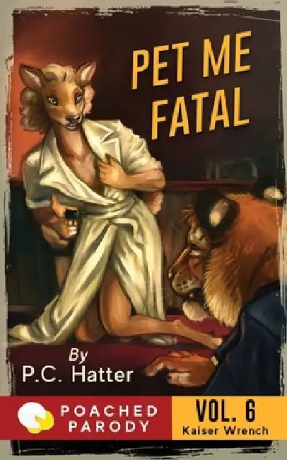 Pet Me Fatal: Poached Parody by Stacy Bender