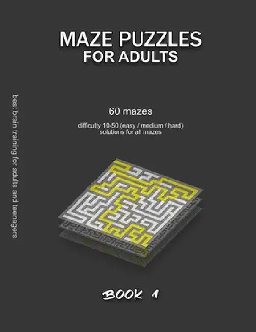 Maze Puzzles for Adults: 60 mazes, difficulty 10-50, easy, medium, hard, difficult mazes, solutions for all mazes, activity book for adults tee by Maze Selection
