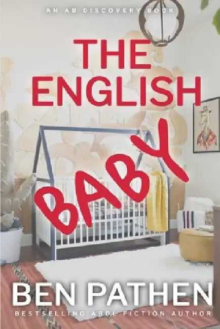 The English Baby by Rosalie Bent
