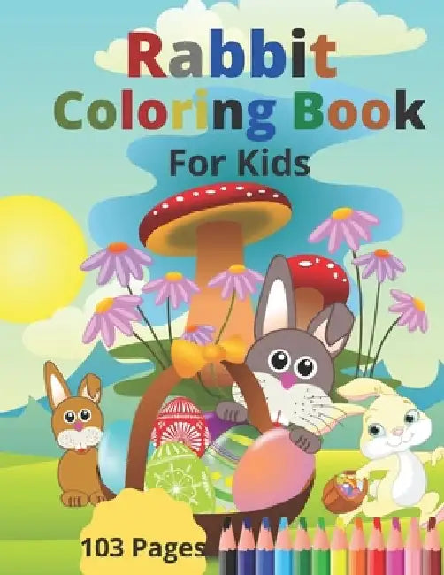 Rabbit Coloring Book For Kids!: For the rabbit-loving child Age 3-8 - US Edition- ( Coloring Book For Kids) by Preschooll Book