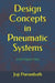 Design Concepts in Pneumatic Systems: In the English Units by Joji Parambath