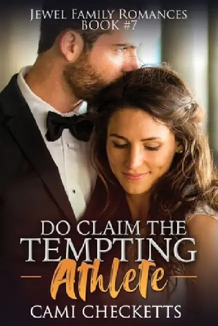 Do Claim the Tempting Athlete by Cami Checketts