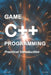 Game C++ Programming: A Practical Introduction by Kenwright