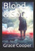 Blood & Soul by Grace Cooper