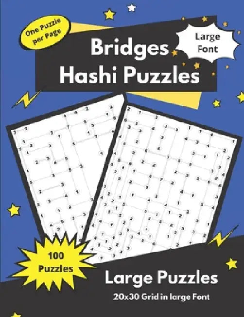 Hashi Puzzles: Bridges and Islands Puzzles for adults and seniors by Somatomint