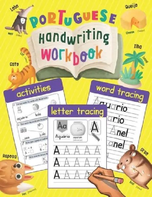 Portuguese Handwriting Workbook: Trace & Learn Portuguese Letters and Words (Lots of New Portuguese Words with Illustrations, Translation, and Pronunc by Chatty Parrot