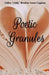 Poetic Granules by Isidra Cindy Rendon Acaso-Cagatan