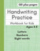 Handwriting Practice Workbook for Kids: Preschool Writing Workbook With Letters Numbers and Sight Words for Pre K Kindergarten and Kids Ages 3-5 by Rebecca Williams